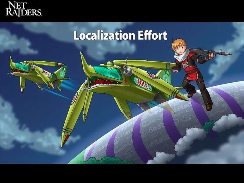 Net Raiders - Celebrating Indian Culture Net Raiders Localization Efforts